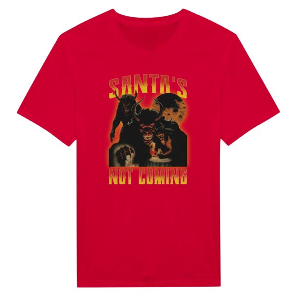 Santa’s Not Coming | Anti-Christmas T-shirt