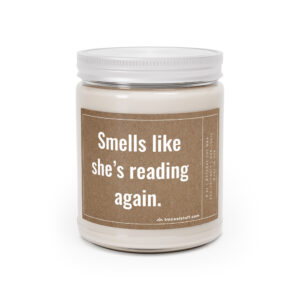 Smells Like She’s Reading Again | Funny Bookish Scented Candle