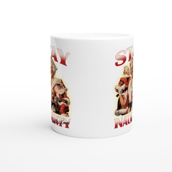 Stay Naughty | Funny Bootleg Christmas Mug