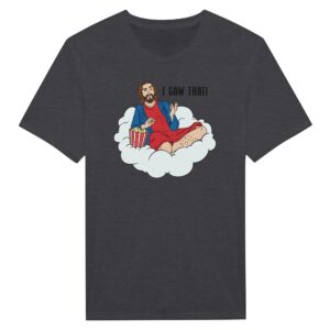 I Saw That | Funny Jesus T-shirt