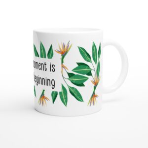 Every Moment Is a New Beginning | Motivational Crane Flower Mug