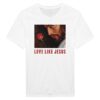 Love Like Jesus | Funny Christian T-shirt