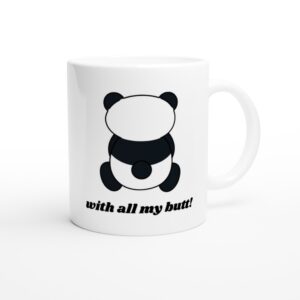 I Love You with All My Butt | Cute Panda Bear Mug