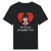 You’re Just My Blood Type | Funny Halloween T-shirt