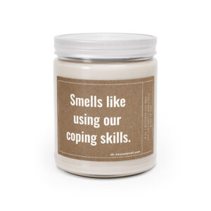 Smells Like Using Our Coping Skills | Funny Hospice Social Worker Scented Candle