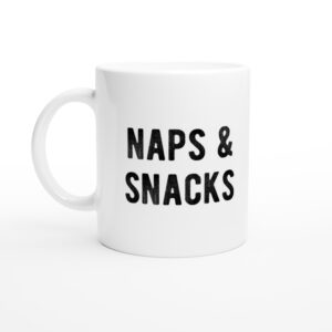 Naps and Snacks | Funny Snack Lover Mug