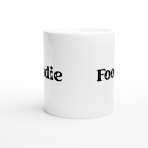 Foodie | Food Lover Mug