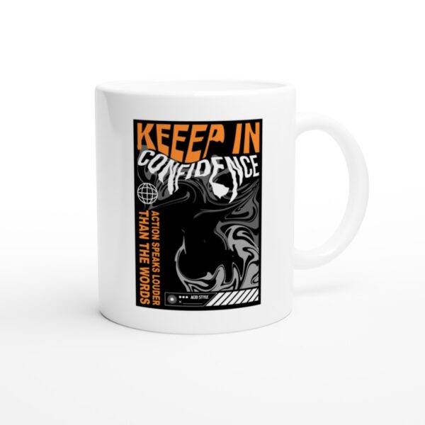 Keep in Confidence | Acid Street Style Mug