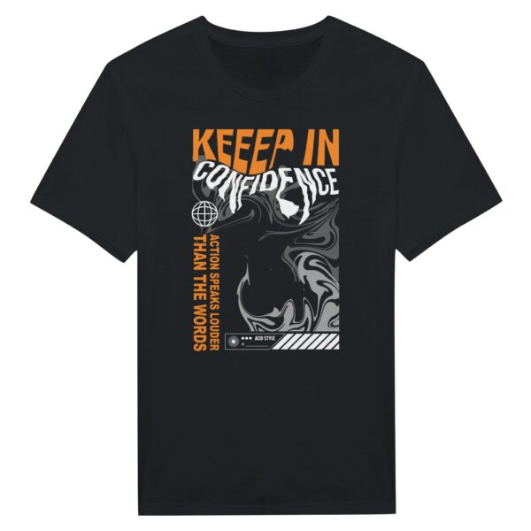 Keep in Confidence | Acid Style Streetwear T-shirt