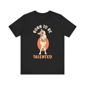 Born to Be Talented | Funny Cat T-shirt