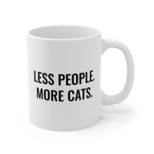 Less People More Cats | Funny Cat Mug