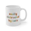 Easily Distracted by Cats | Funny Cat Mug