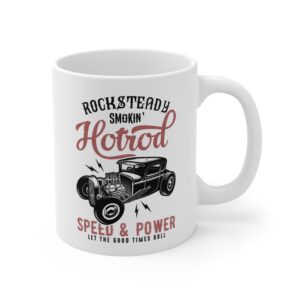 Rock Steady Smokin’ Hot Rod | Custom Car Lover Mug