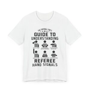 Guide to Understanding Referee Hand Signals | Funny American Football T-shirt