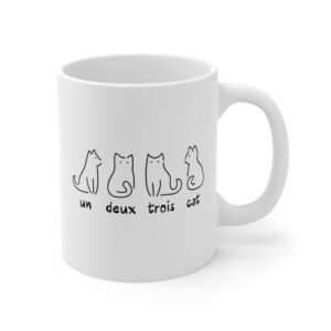 Funny Un Deux Trois Cat Mug