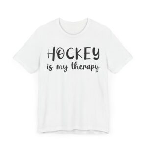 Hockey Is My Therapy | Funny Hockey T-shirt