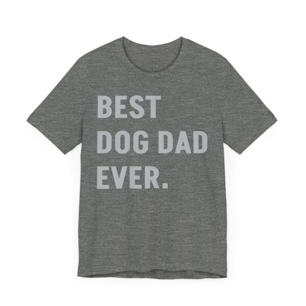 Best Dog Dad Ever | Funny Dog Owner T-shirt