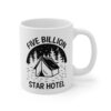 Five Billion Star Hotel | Funny Camping Mug