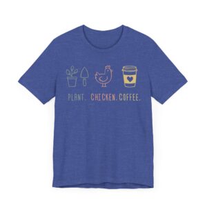 Plant Chicken Coffee | Cute Gardening T-shirt