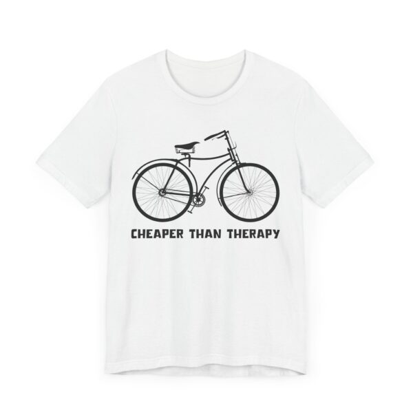 Cycling Is Cheaper Than Therapy | Funny Cycling T-shirt