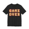 Game Over | Gaming T-shirt