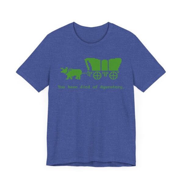 You Have Died of Dysentery | Funny Gaming T-shirt