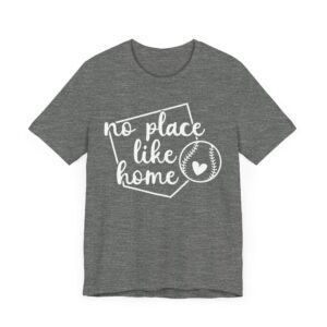 No Place Like Home | Cute Baseball T-shirt