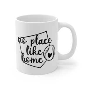 No Place Like Home | Cute Baseball Mug