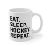 Eat Sleep Hockey Repeat | Funny Hockey Mug