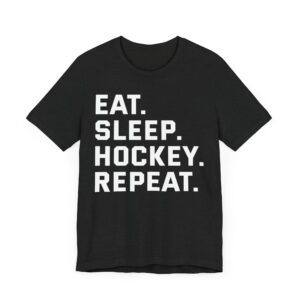 Eat Sleep Hockey Repeat | Funny Hockey T-shirt