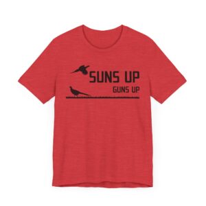 Suns Up Guns Up | Funny Pheasant Hunting T-shirt