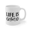 Life Is Good | Cycling Mug