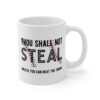 Thou Shall Not Steal Unless You Can Beat the Throw | Funny Baseball Mug