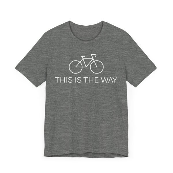 This Is The Way | Cycling T-shirt