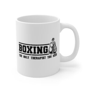 Boxing The Only Therapist You Need | Funny Boxing Mug