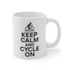 Keep Calm and Cycle On | Funny Cycling Mug