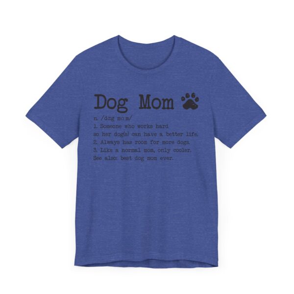 Funny Dog Mom Definition T-shirt