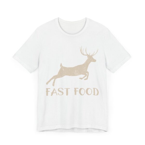 Fast Food | Funny Deer Hunting T-shirt