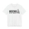 Boxing The Only Therapist You Need | Funny Boxing T-shirt