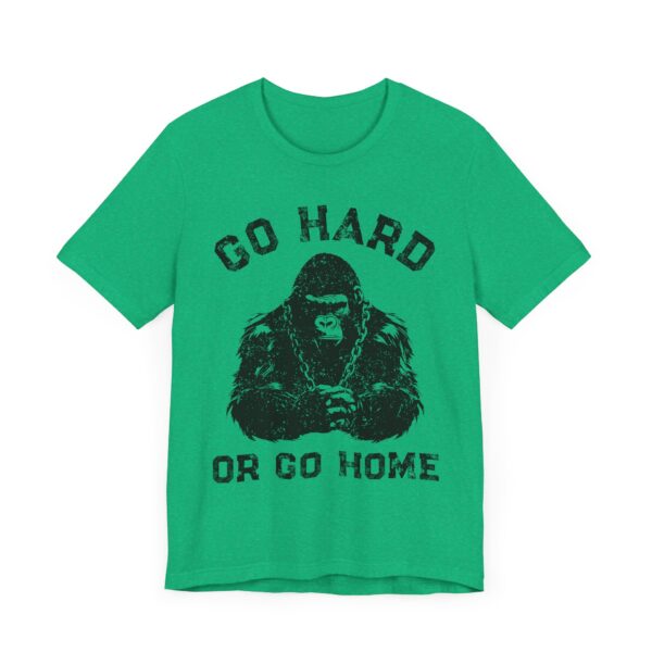 Go Hard or Go Home | Gym and Fitness T-shirt