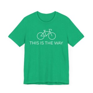 This Is The Way | Cycling T-shirt