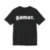 Gamer | Simple Gaming T-shirt