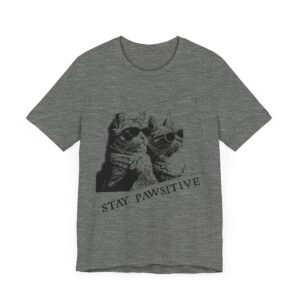 Stay Pawsitive | Funny Cat T-shirt