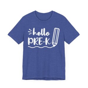 Hello Pre-K | Cute Pre-kindergarten Teacher T-shirt