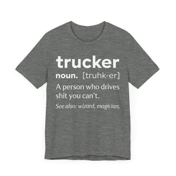 Funny Truck Driver Definition T-shirt
