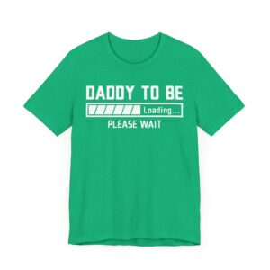 Daddy to Be | Pregnancy Announcement | Funny Expecting Dad T-shirt