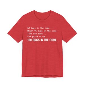 Bugs in the Code | Funny Software Engineer T-shirt