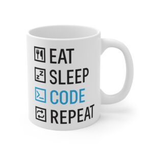 Eat Sleep Code Repeat | Funny Software Engineer Mug