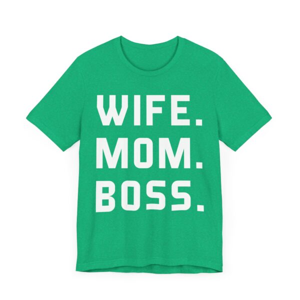 Wife Mom Boss | Funny Mom T-shirt