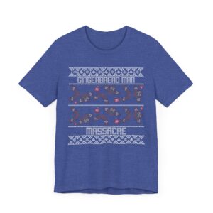 Gingerbread Man Massacre | Funny Christmas T-shirt